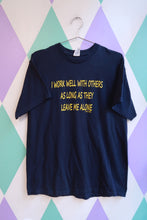 Load image into Gallery viewer, Men's vintage graphic tee by Elektra Vintage featuring the humorous "I Work Well With Others As Long As They Leave Me Alone" design.
